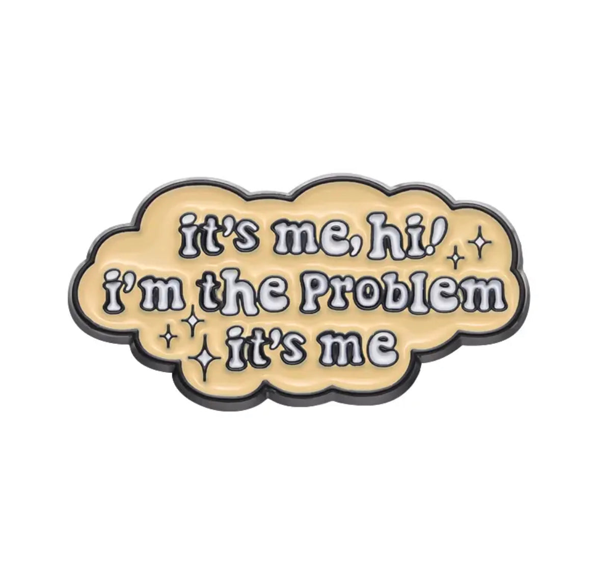 Big Problems Pin